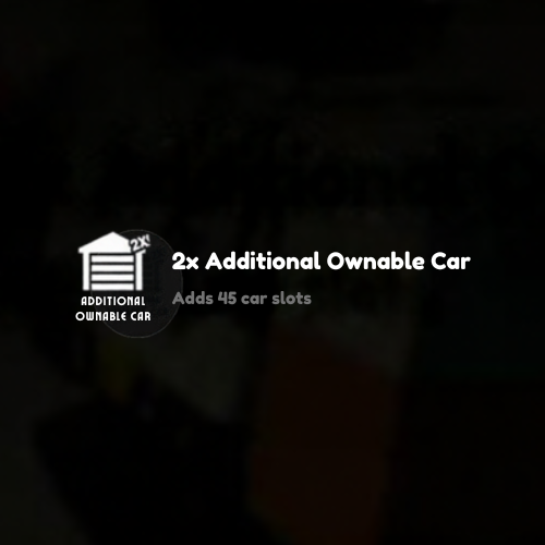 2x Additional Ownable Car