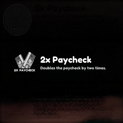 2x Paycheck
