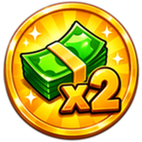 x2 MONEY!